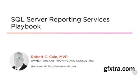 SQL Server Reporting Services Playbook