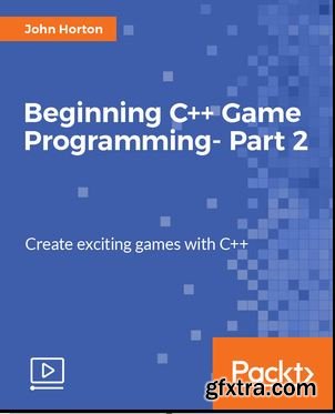 Beginning C++ Game Programming - Part 2