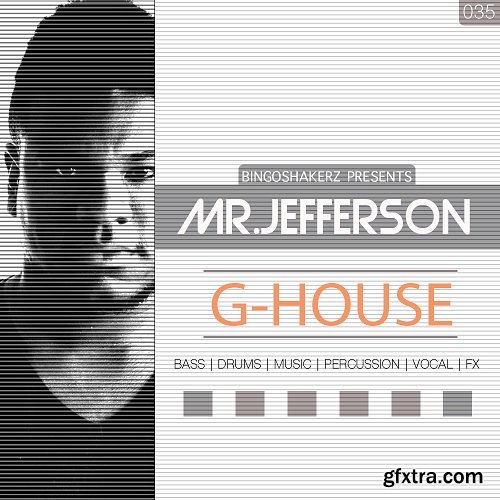 Bingoshakerz Mr.Jefferson G-House WAV-DISCOVER