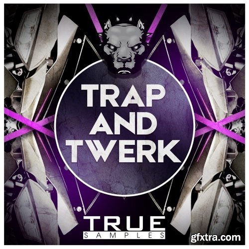 True Samples Trap And Twerk WAV MiDi REVEAL SOUND SPiRE-DISCOVER