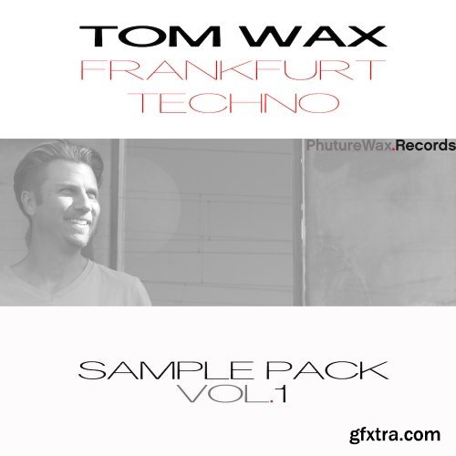 Phuture Wax Records Frankfurt Techno Sample Pack Vol 1 WAV-FANTASTiC
