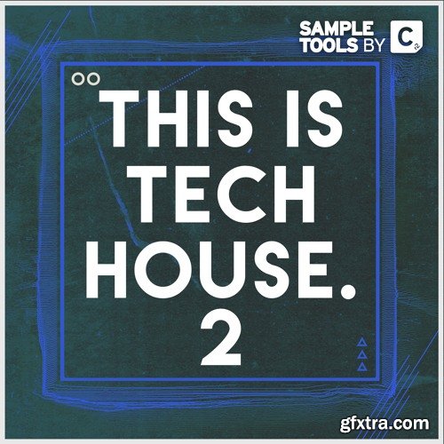 Sample Tools by Cr2 This Is Tech House 2 WAV MiDi NI Massive Presets-FANTASTiC