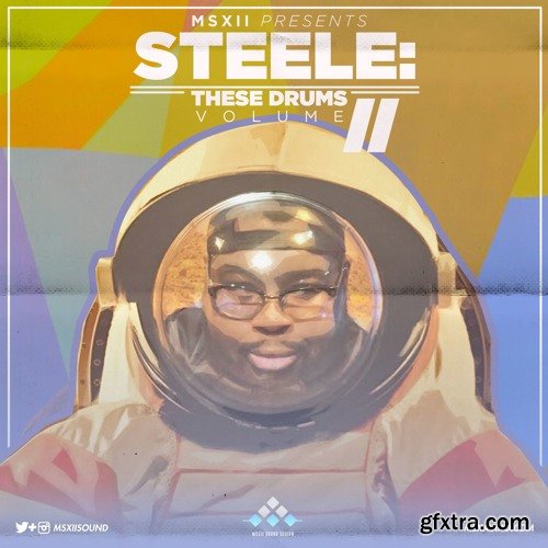 MSXII Audio Steele These Drums Vol 2 WAV-FANTASTiC