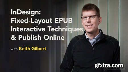 InDesign: Fixed-Layout EPUB Interactive Techniques & Publish Online