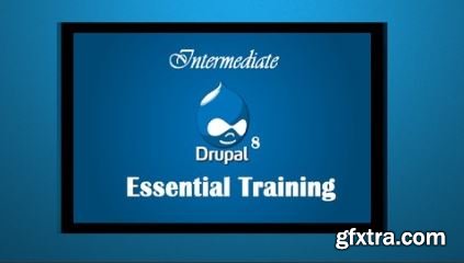 Drupal 8 - Essential Training - Beginner - Part 2.