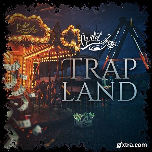 Cartel Loops Trap Land WAV MiDi FLP-FANTASTiC