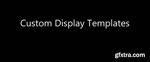 Custom Display Templates