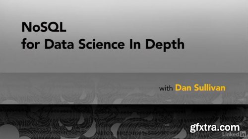 NoSQL for Data Science In Depth