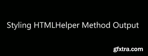 Styling HTML Helper Method Output