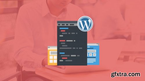 WordPress for Beginners - Build Your First WordPress Website