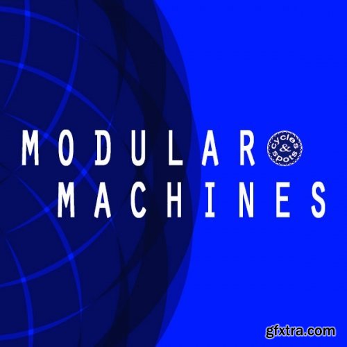 Cycles And Spots Modular Machines For NATiVE iNSTRUMENTS REAKTOR-DISCOVER