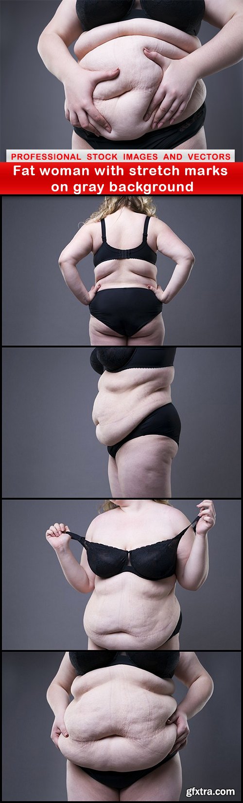 Fat woman with stretch marks on gray background - 5 UHQ JPEG