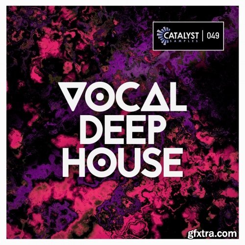 Catalyst Samples Vocal Deep House WAV MiDi-FANTASTiC