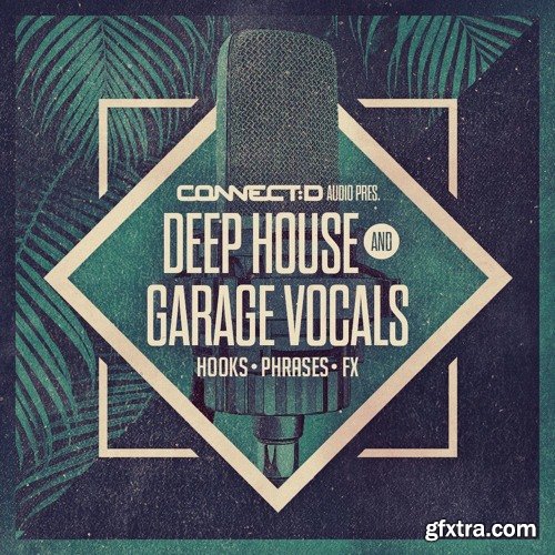 CONNECTD Audio Deep House and Garage Vocals MULTiFORMAT-FANTASTiC