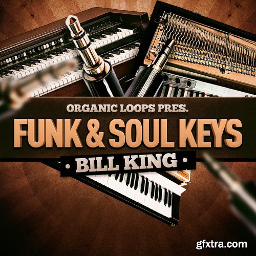 Organic Loops Funk and Soul Keys Bill King WAV REX-FANTASTiC