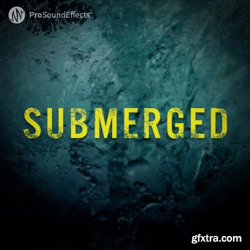 Pro Sound Effects Library Submerged WAV-FANTASTiC