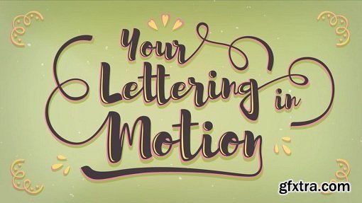 Your Lettering in Motion