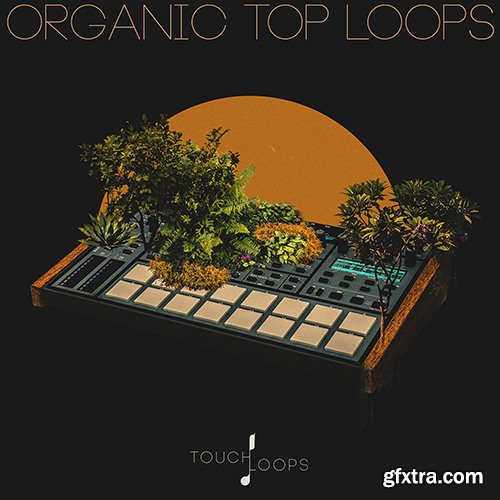 Touch Loops Organic Top Loops WAV-FANTASTiC