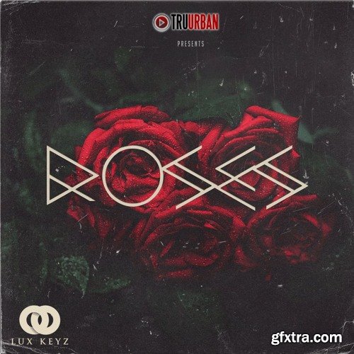 Tru-Urban Roses WAV MiDi-FANTASTiC