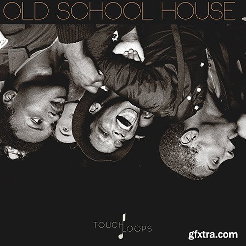 Touch Loops Old School House WAV MiDi-DISCOVER