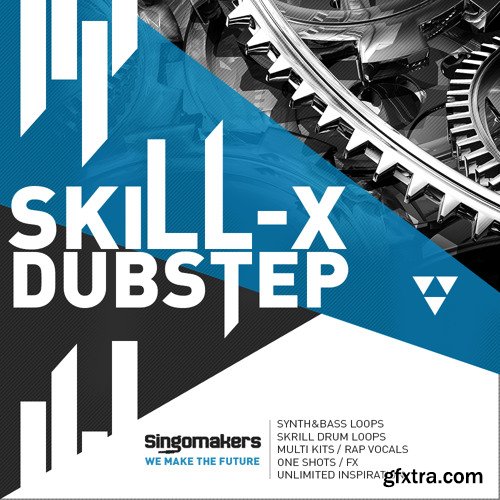 Singomakers Skill-X-Dubstep MULTiFORMAT-FANTASTiC