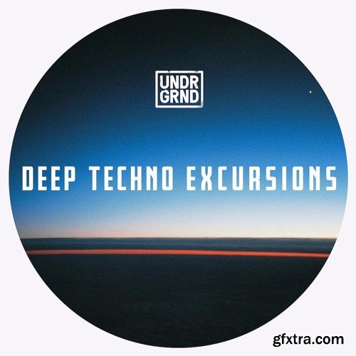 UNDRGRND Sounds Deep Techno Excursions MULTiFORMAT-FANTASTiC