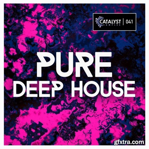 Catalyst Samples Pure Deep House WAV MiDi-FANTASTiC