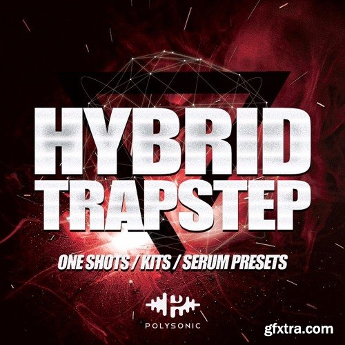 Polysonic Hybrid Trapstep WAV XFER RECORDS SERUM-DISCOVER