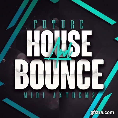 Mainroom Warehouse Future House And Bounce MIDI Anthems MiDi-DISCOVER