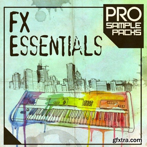 Pro Sample Packs FX Essentials WAV-FANTASTiC