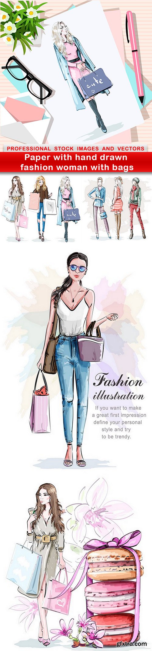 Paper with hand drawn fashion woman with bags - 5 EPS