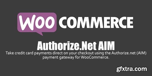 WooCommerce - Authorize.Net AIM v3.10.1