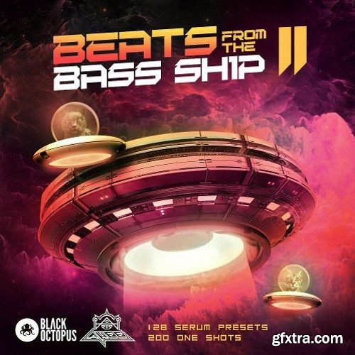 Black Octopus Sound Beats From The Bass Ship 2 WAV XFER RECORDS SERUM-DISCOVER