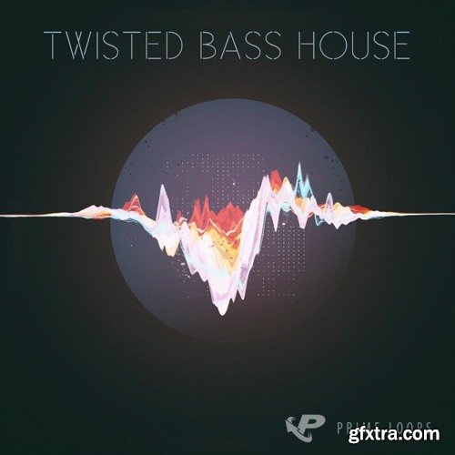 Prime Loops Twisted Bass House MULTiFORMAT-FANTASTiC