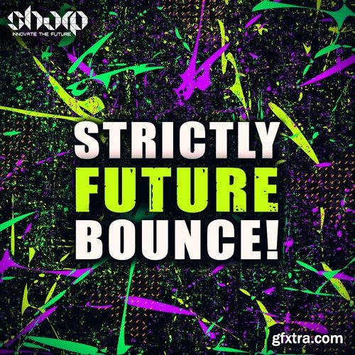 Sharp Strictly Future Bounce WAV MiDi LENNAR DiGiTAL SYLENTH1 NATiVE iNSTRUMENTS MASSiVE-FANTASTiC