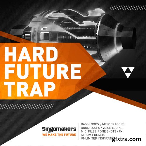 Singomakers Hard Future Trap MULTiFORMAT-FANTASTiC