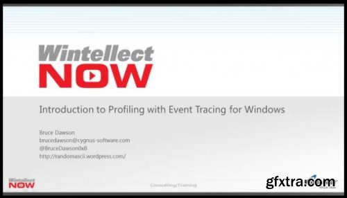 Introduction to Profiling with Event Tracing for Windows