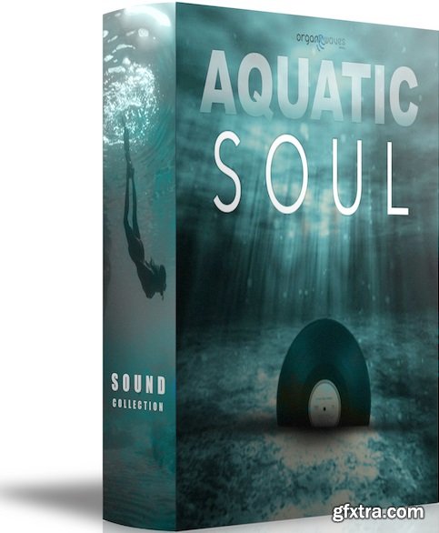 Organic Wave Aquatic Soul Sound Collection Volume 1 WAV-DISCOVER