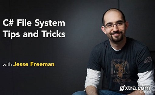 C# File System Tips and Tricks