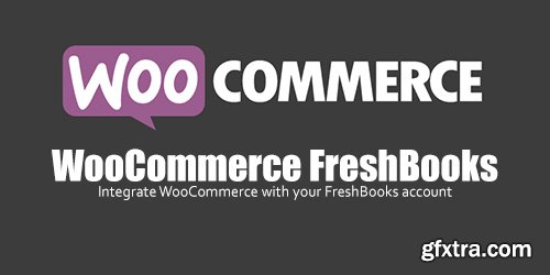 WooCommerce - FreshBooks v3.10.0