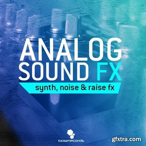 Loose Records Analog Sound FX WAV-FANTASTiC