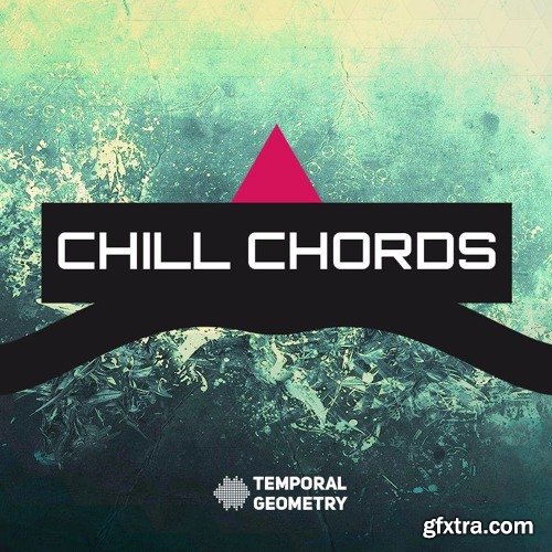 Temporal Geometry Chill Chords WAV-FANTASTiC