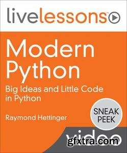 Modern Python LiveLessons: Big Ideas and Little Code in Python