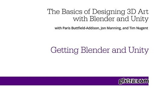 O’Reilly - The Basics of Designing 3D Art with Blender and Unity