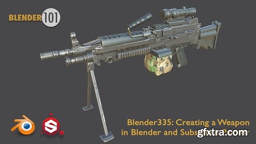 Blender335: Creating a Weapon with Blender and Substance Painter