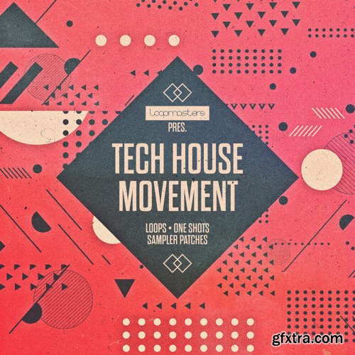 Loopmasters Tech House Movement MULTiFORMAT-FANTASTiC