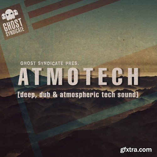 Ghost Syndicate Atmotech Vol 1 WAV-FANTASTiC