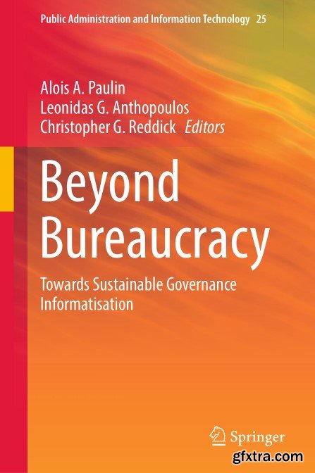 Beyond Bureaucracy: Towards Sustainable Governance Informatisation