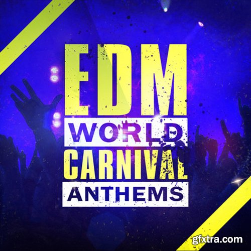 Elevated EDM EDM World Carnival Anthems WAV MiDi-DISCOVER