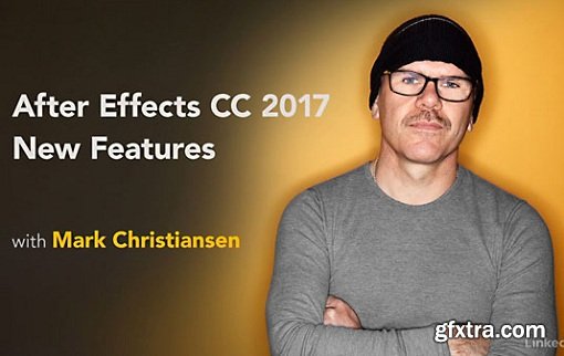 After Effects CC 2017 New Features (updated Apr 24, 2017)